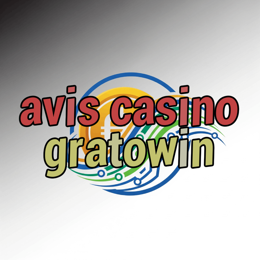 avis casino gratowin